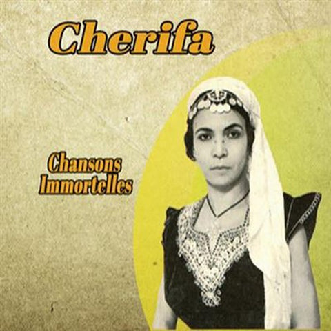 Cherifa Chansons Immortelles New CD