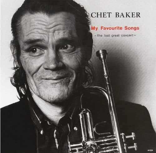 Chet Baker My Favourite Songs The Last Great Concert Volume 1 Vol One New CD
