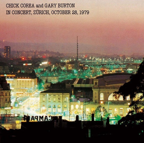 CHICK COREA GARY BURTON In Concert Zurich October 28 1979 CD Presale