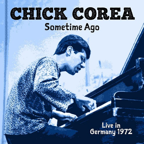 Chick Corea Some Time Ago Live In Germany 1972 2 Disc New CD Presale