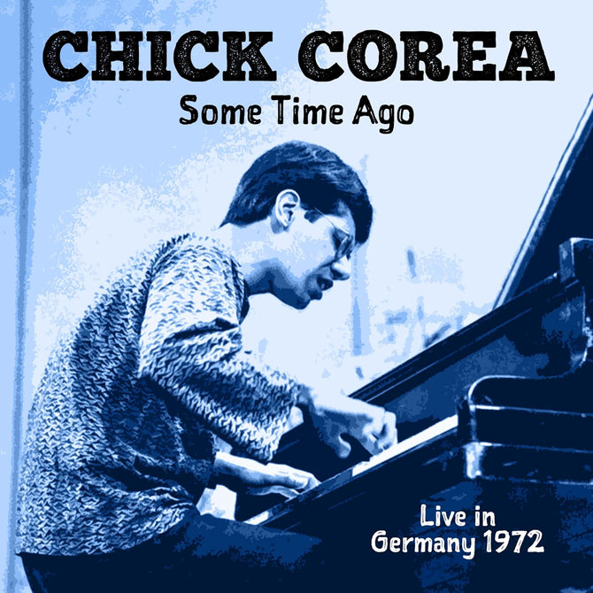 Chick Corea Some Time Ago Live In Germany 1972 2 Disc New CD Presale