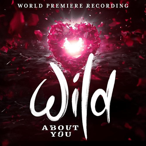 Chilina Ennedy Wild About You World Premiere Recording New CD