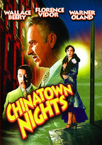 Chinatown Nights (Wallace Beery Florence Vidor Warner Oland) New DVD Presale