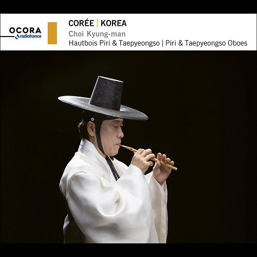 Choi Kyung man Korea Piri & Taepyeongso Oboes And New CD Presale