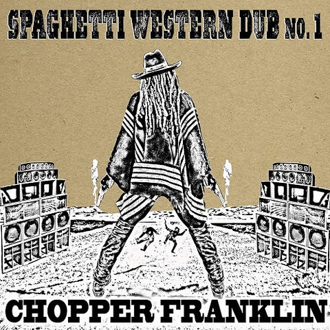 CHOPPER FRANKLIN Spaghetti Western Dub No 1 One New CD