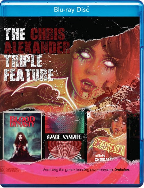 Chris Alexander Triple Feature Bloody Dynasty Space Vampire Blu-ray Presale