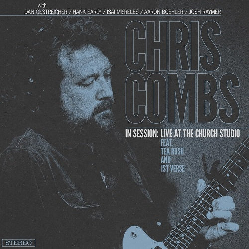 CHRIS COMBS In Session Live At The Church Studio New CD Presale