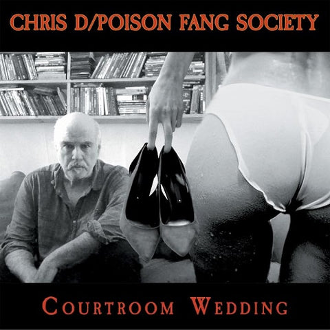 Chris D Poison Fang Society Courtroom Wedding New CD Presale