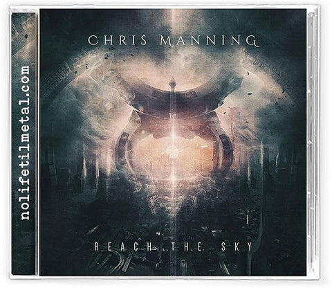 Chris Manning Reach the Sky New CD