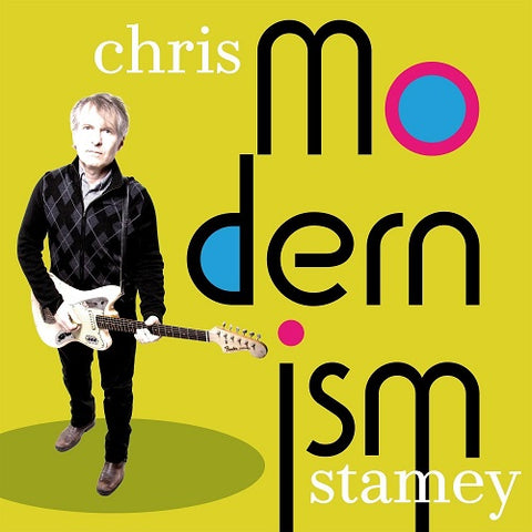 Chris Stamey Modernism New CD Presale