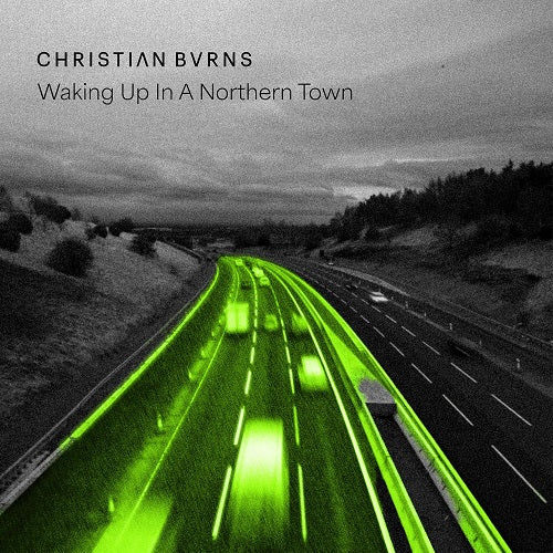 Christian Burns Waking Up In A Northern Town New CD Presale