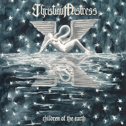 Christian Mistress Children Of The Earth New CD