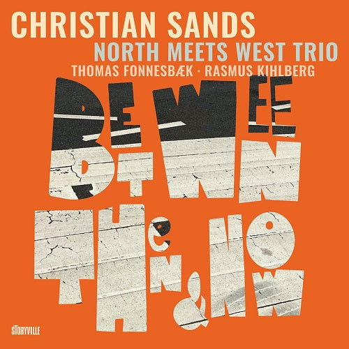 Christian Sands Thomas Fonnesbaek Rasmus Kihlberg Between Then Now CD Presale