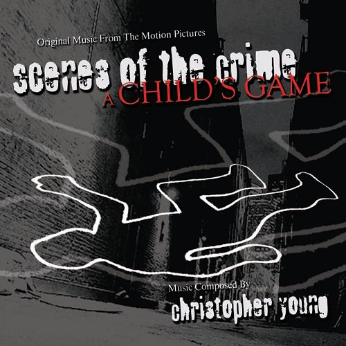Christopher Young Scenes of the Crime A Childs Game New CD