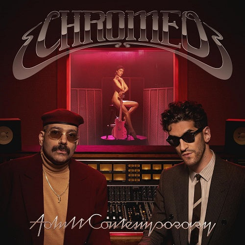 Chromeo Adult Contemporary New CD