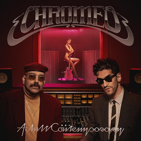 Chromeo Adult Contemporary New CD