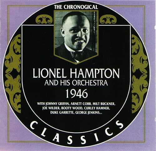 Chronological Lionel Hampton And His Orchestra 1946 & New CD