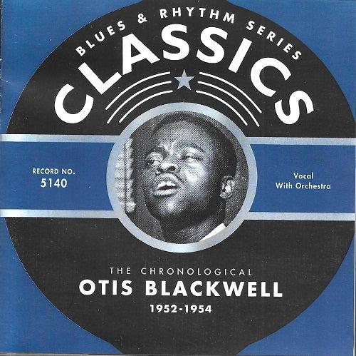Chronological Otis Blackwell 1952-1954 1952 1954 New CD