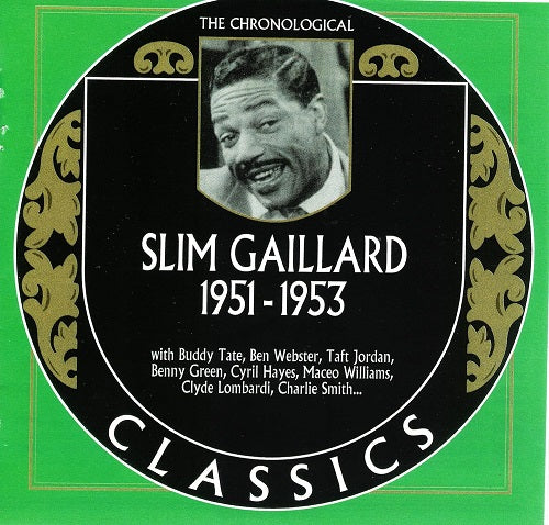 Chronological Slim Gaillard 1951-1953 1951 1953 New CD