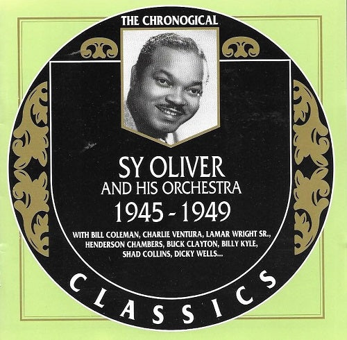 Chronological Sy Oliver And His Orchestra 1945-1949 1945 1949 & New CD