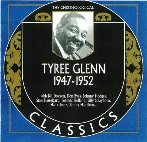 Chronological Tyree Glenn 1947-1952 1947 1952 New CD