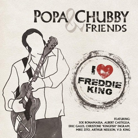 Chubby Popa I Love Freddie King New CD Presale
