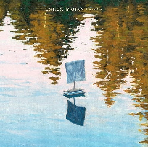 Chuck Ragan Love & Lore And New CD