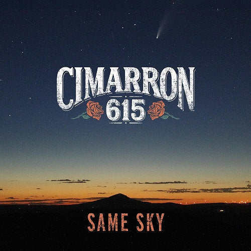 Cimarron 615 Same Sky New CD Presale
