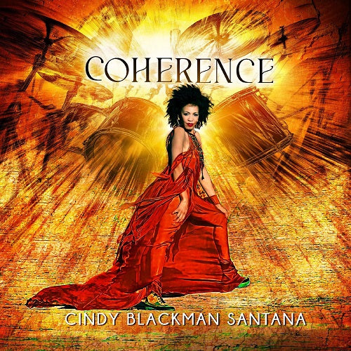 Cindy Blackman Santana Coherence New CD Presale