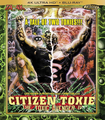 Citizen Toxie The Toxic Avenger Part IV 4 Four New 4K Ultra HD Blu-ray Presale