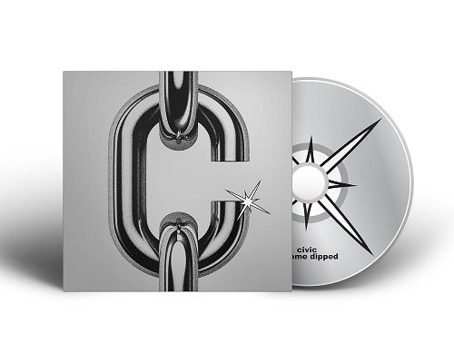 Civic Chrome Dipped New CD Presale