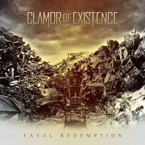 Clamor of Existence Fatal Redemption New CD