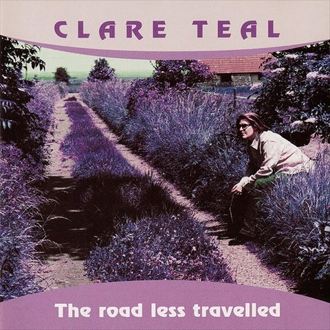 Clare Teal The Lord Less Traveled New CD Presale
