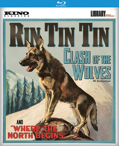 Clash of the Wolves Where the North Begins (Rin Tin Tin Nanette) Blu-ray