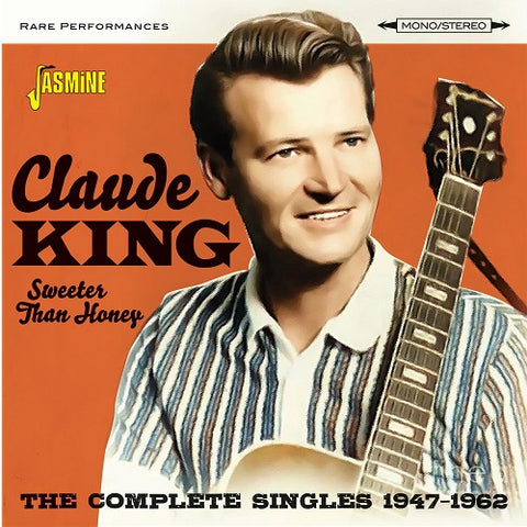 Claude King Sweeter than Honey New CD