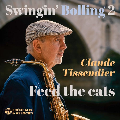 Claude Tissendier Swingin Bolling 2 New CD