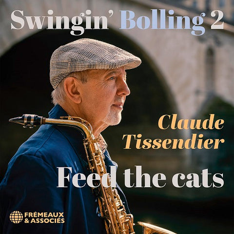 Claude Tissendier Swingin Bolling 2 New CD