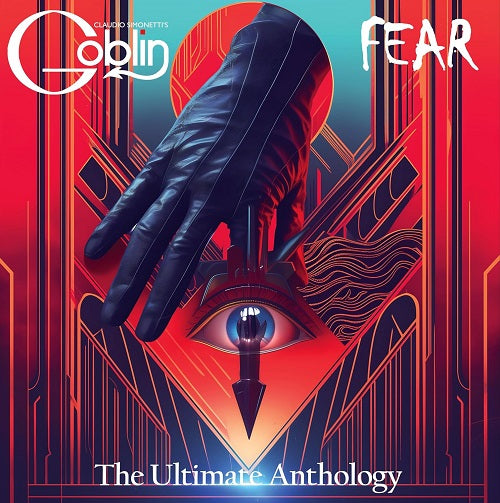 Claudio Simonetti's Goblin Fear The Ultimate Anthology Simonettis 2 Disc New CD