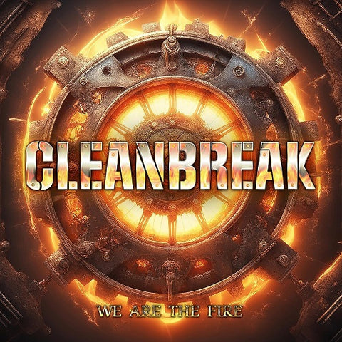 Cleanbreak We Are The Fire New CD