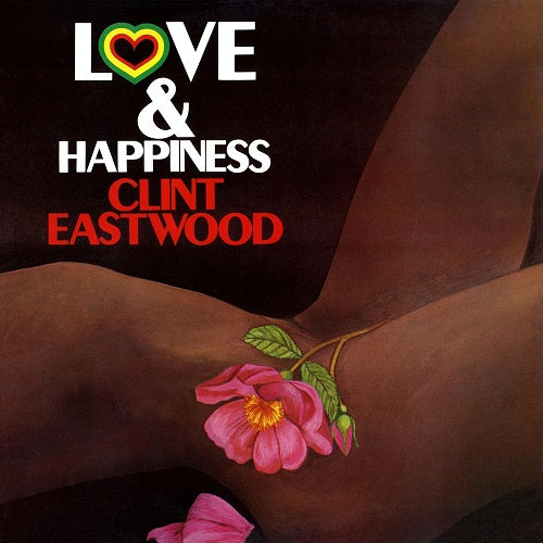Clint Eastwood Love & Happiness And New CD Presale