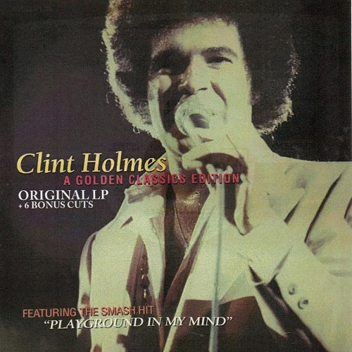 Clint Holmes A Golden Classics Edition New CD Presale
