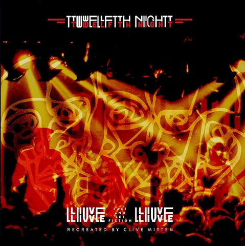 CLIVE MITTEN TWELFTH NIGHT Live Fact & Let Fiction Live And 2 Disc CD Presale
