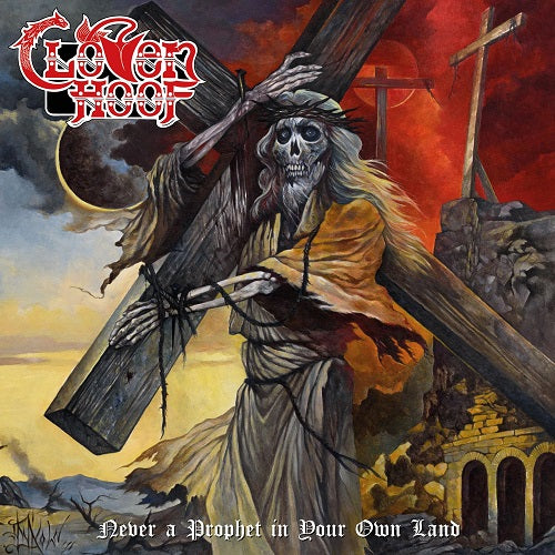 Cloven Hoof Never a Prophet in Your Own Land New CD Presale