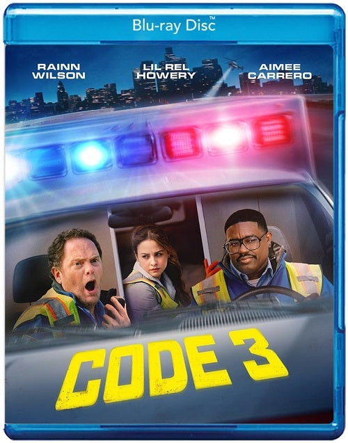 Code 3 (Rainn Wilson Lil Rel Howery Aimee Carrero) Three New Blu-ray Presale