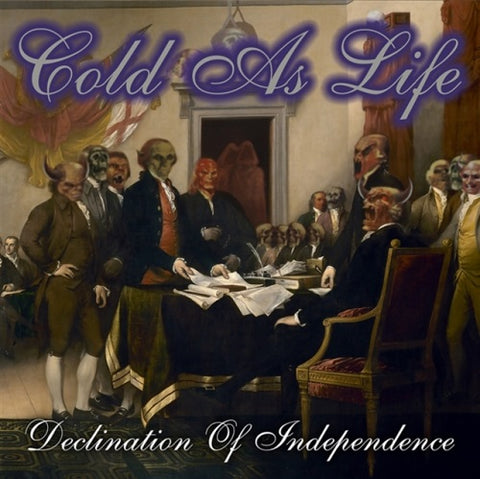 Cold as Life Declination Of Independence New CD