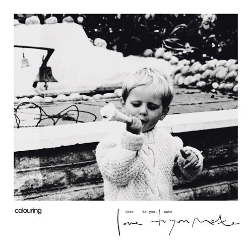 Colouring Love to You Mate New CD