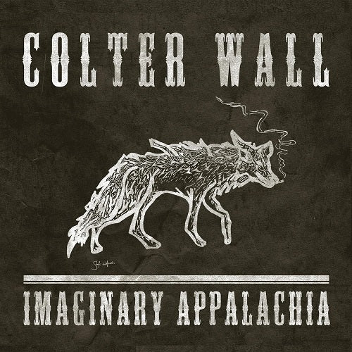 Colter Wall Imaginary Appalachia New CD