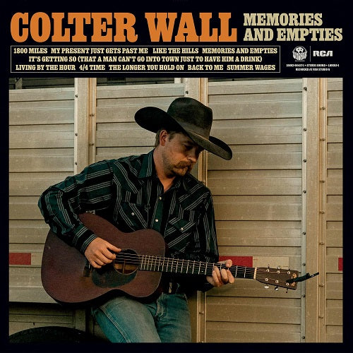 Colter Wall Memories And Empties & New CD Presale