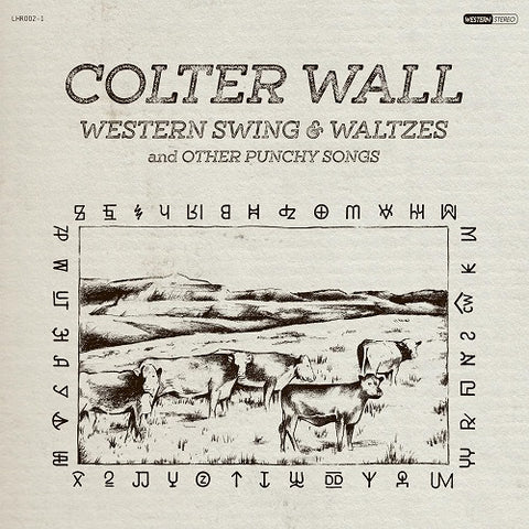 Colter Wall Western Swing And Waltzes & New CD