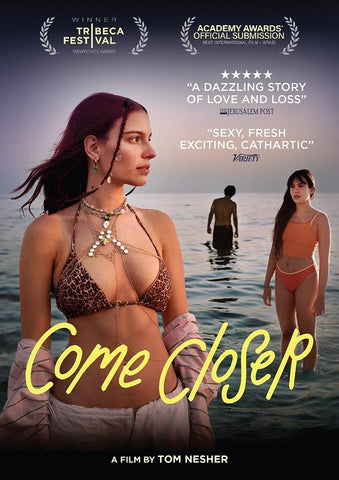 Come Closer (Lia Elalouf Darya Rosenn Netta Garti) New DVD Presale